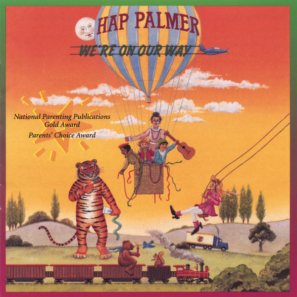 Hap Palmer: We re On Our Way