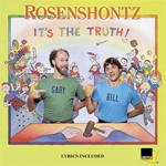 Rosenshontz: Its The Truth