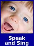Speak and Sing: The Developing Child