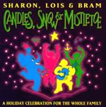 Sharon, Lois, and Bram: Candles, Snow & Mistletoe