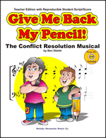 Give Me Back My Pencil:  The Conflict Resolution Musical Download