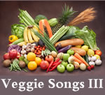 Veggie Songs: Winter Squash, Sweet Potatoes, Zucchini