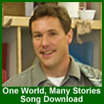 One World, Many Stories Downloadable Tracks with Lyrics