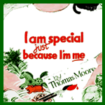 Dr. Thomas Moore:  I'm Special