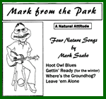 Mark from the Park: A Natural Attitude Mini-Album Download with Lyrics