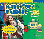 Make Good Choices with Miss Jenny