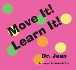 Dr. Jean: Move It, Learn It