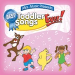 Best Toddler Songs Ever!