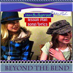 Beyond The Bend Song and Lesson Plans