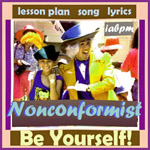 Nonconformist Song and Lesson Plan