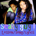 Scary Guy Song and Lesson Plans