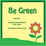 Be Green Song with Lyrics
