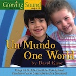 Growing Sound: Un Mundo-One World Music CD