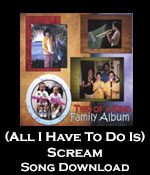 (All I Have To Do Is) Scream Song Download with Lyrics
