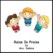 Raise In Praise Song Download with Lyrics