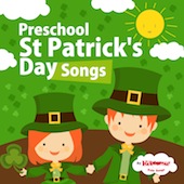 Preschool St. Patrick's Day Songs