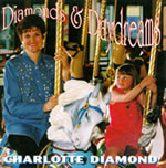 Charlotte Diamond: Diamonds and Daydreams CD