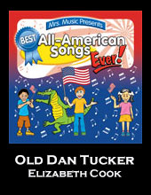 Old Dan Tucker Song Download with Lyrics