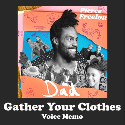 Gather Your Clothes Voice Memo Download with Lyrics