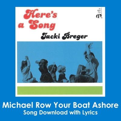Michael Row Your Boat Ashore Song Download with Lyrics