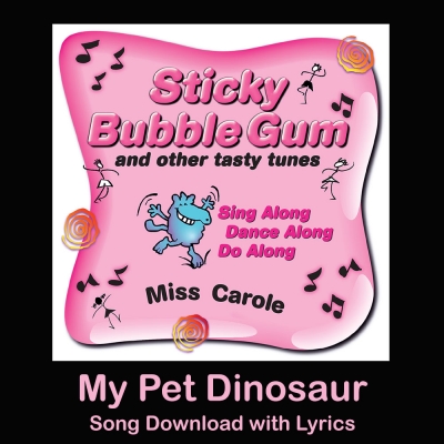 My Pet Dinosaur Song Download with Lyrics