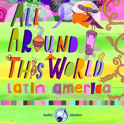 All Around This World - Latin America Album Download with Lyrics