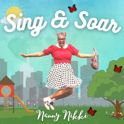 Nanny Nikki: Sing & Soar EP Download with Lyrics