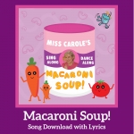 Macaroni Soup! Song Download with Lyrics