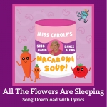 All The Flowers Are Sleeping Song Download with Lyrics