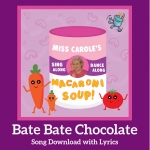 Bate Bate Chocolate Song Download with Lyrics