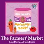 The Farmers Market Song Download with Lyrics