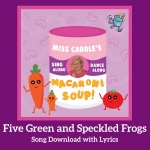 Five Green and Speckled Frogs Song Download with Lyrics