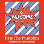 Pass The Pumpkin Song Download with Lyrics