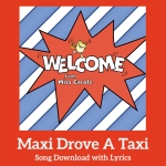 Maxi Drove A Taxi Song Download with Lyrics