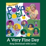 A Very Fine Day Song Download with Lyrics