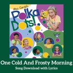 One Cold And Frosty Morning Song Download with Lyrics