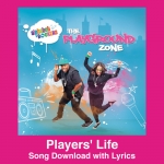 Players' Life Song Download with Lyrics
