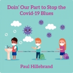 Doin' Our Part to Stop the Covid 19 Blues Song Download