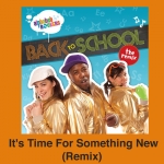 It's Time For Something New Remix Song Download with Lyrics