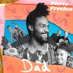 Pierce Freelon: D.a.D Album Download with Lyrics