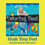Hush Your Feet Song Download with Lyrics