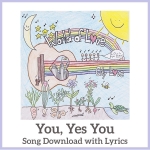 You, Yes You  Song Download with Lyrics