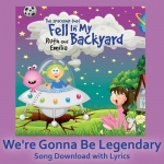 We're Gonna Be Legendary Song Download with Lyrics