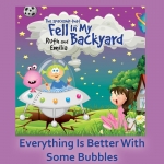 Everything Is Better With Some Bubbles Song Download with Lyrics