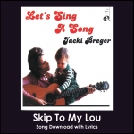 Skip To My Lou Song Download with Lyrics