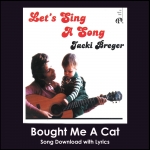 Bought Me A Cat Song Download with Lyrics