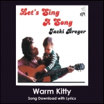 Warm Kitty Song Download with Lyrics
