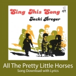 All The Pretty Little Horses Song Download with Lyrics