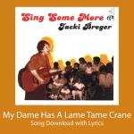 My Dame Has A Lame Tame Crane Song Download with Lyrics