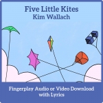 Five Little Kites Song Download with Lyrics